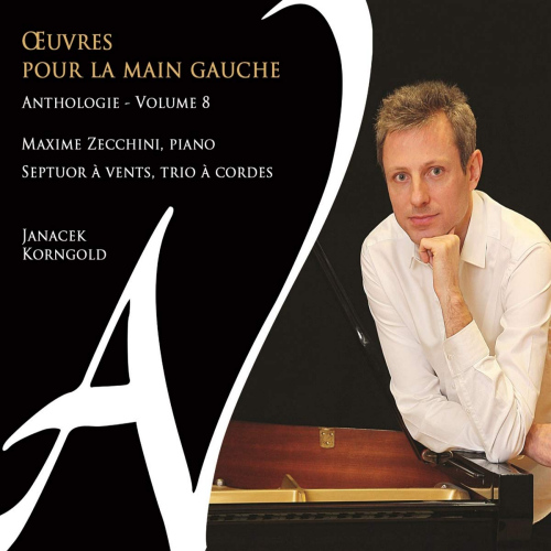 ZECCHINI, MAXIME - JANACEK KORNGOLD - OEUVRES POUR LA MAIN GAUCHE: ANTHOLOGIE VOLUME 8ZECCHINI, MAXIME - JANACEK KORNGOLD - OEUVRES POUR LA MAIN GAUCHE - ANTHOLOGIE VOLUME 8.jpg
